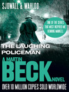 The Laughing Policeman - The Martin Beck series, Book 4 (eBook): Martin Beck Series, Book 4